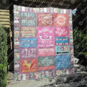 Improve Yourself See Your Hairstylist Quilt Blanket Hp47  Quilt